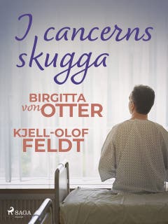 I cancerns skugga – omslag till ljudboken av Birgitta von Otter,Kjell-Olof Feldt