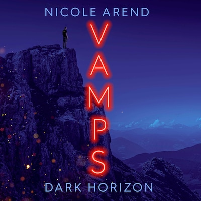 Vamps: Dark Horizon – omslag til lydbogen af Nicole Arend