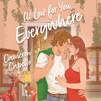 I'll Look for You, Everywhere – omslag van het luisterboek van Cameron Capello