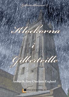 Klockorna i Gilbertville – omslag till ljudboken av Anders Englund,Ann-Charlotte Englund