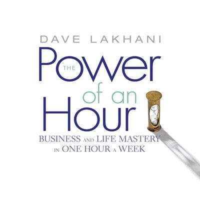 The Power of an Hour – omslag til lydbogen af Dave Lakhani