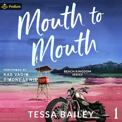 Mouth to Mouth – omslag til lydbogen af Tessa Bailey