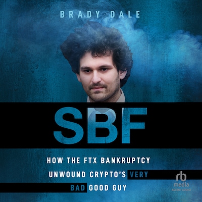 SBF – omslag til lydbogen af Brady Dale