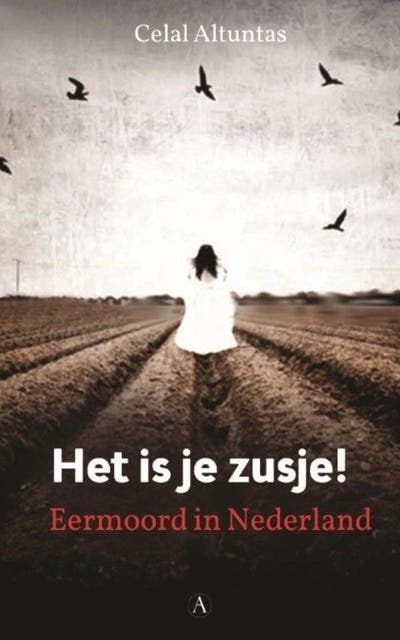 Het is je zusje!: eermoord in Nederland – omslag van het luisterboek van Celal Altuntas