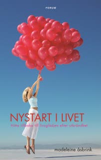 Nystart i livet : Hitta tillbaka till livsglädjen efter utbrändhet – omslag till ljudboken av Madeleine Åsbrink