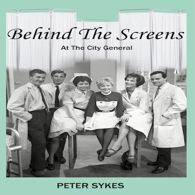 Behind the Screens at the City General Hospital