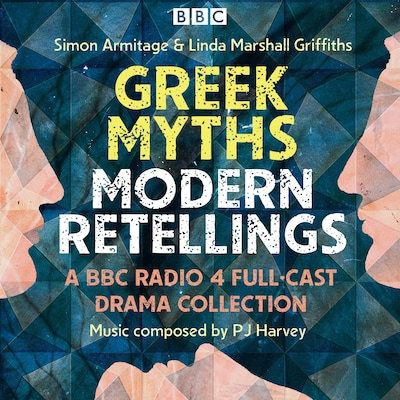 Greek Myths: Modern re-tellings – omslag til lydbogen af Simon Armitage, Linda Marshall Griffiths