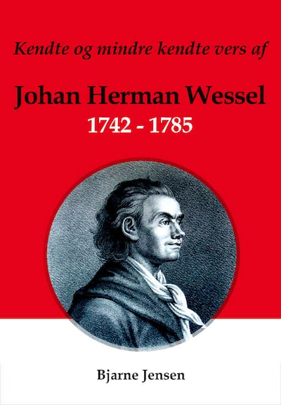 Kendte og mindre kendte vers af Johan Herman Wessel 1742-1785 – omslag til lydbogen af Johan Herman Wessel