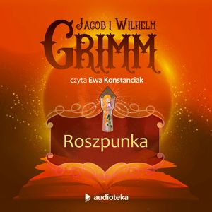 Roszpunka – okładka książki, autor Bracia Grimm