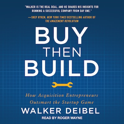 Buy Then Build – omslag til lydbogen af Walker Deibel