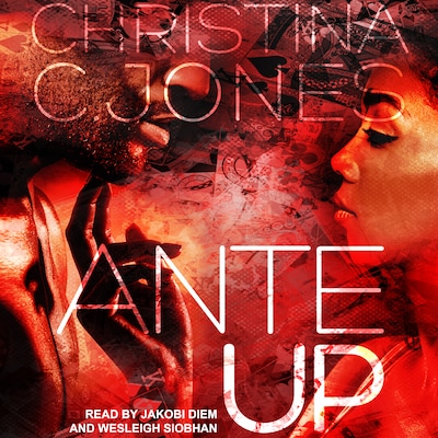 Ante Up – omslag til lydbogen af Christina C. Jones