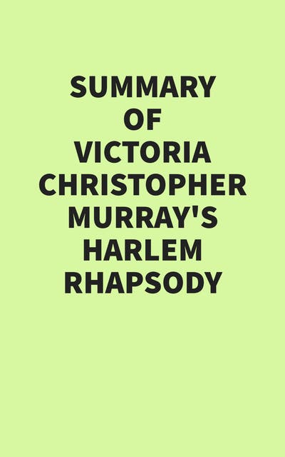 Summary of Victoria Christopher Murray’s Harlem Rhapsody – omslag til lydbogen af Irb Media