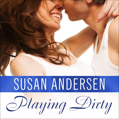 Playing Dirty – omslag til lydbogen af Susan Andersen