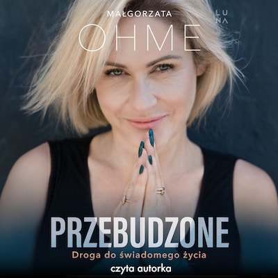 Przebudzone – okładka audiobooka, autor Małgorzata Ohme
