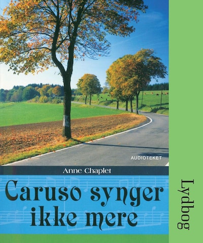 Caruso synger ikke mere – omslag til lydbogen af Anne Chaplet