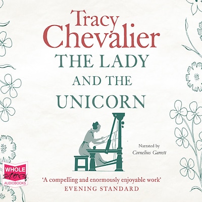 The Lady and the Unicorn – omslag til lydbogen af Tracy Chevalier