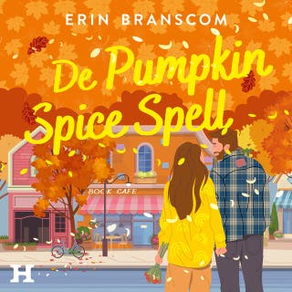 De pumpkin spice spell – omslag van het luisterboek van Erin Branscom