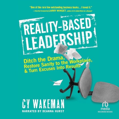 Reality-Based Leadership