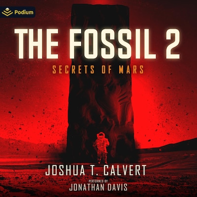 The Fossil 2 – omslag til lydbogen af Joshua T. Calvert