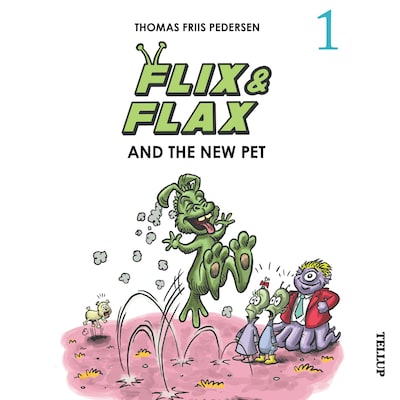 Flix & Flax #1: Flix & Flax and the New Pet