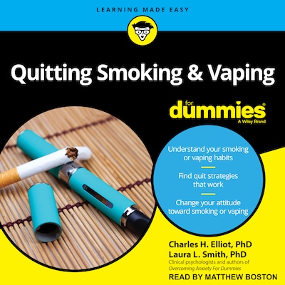Quitting Smoking & Vaping For Dummies – omslag til lydbogen af Charles H. Elliot, PhD, Laura L. Smith, PhD
