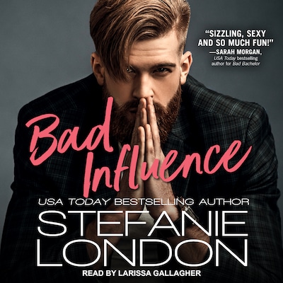 Bad Influence – omslag til lydbogen af Stefanie London