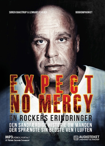 Expect No Mercy - en rockers erindringer – omslag til lydbogen af Søren Baastrup, Lennart Elkjaer