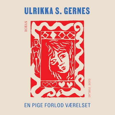 En pige forlod værelset – omslag til lydbogen af Ulrikka S. Gernes