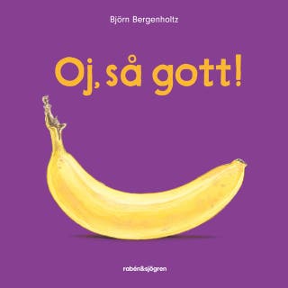 Oj, så gott! – omslag till ljudboken av Björn Bergenholtz