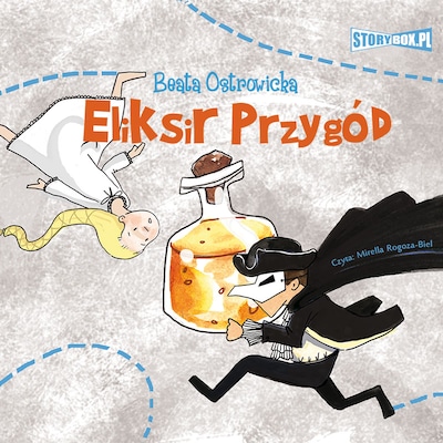 Eliksir przygód – okładka audiobooka, autor Beata Ostrowicka