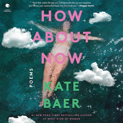 How About Now – omslag til lydbogen af Kate Baer