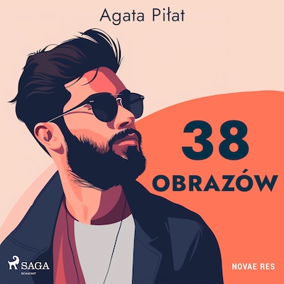 38 obrazów – okładka audiobooka, autor Agata Piłat
