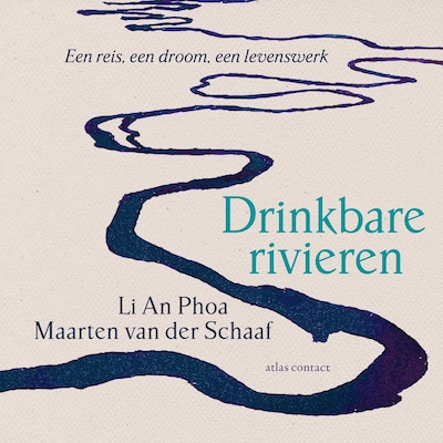 Drinkbare rivieren – omslag van het luisterboek van Li An Phoa, Maarten van der Schaaf