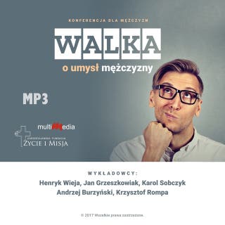 Walka o umysł mężczyzny – okładka audiobooka, autor Henryk Wieja, Jan Grzeszkowiak, Krzysztof Rompa, Karol Sobczyk, Andrzej Burzyński