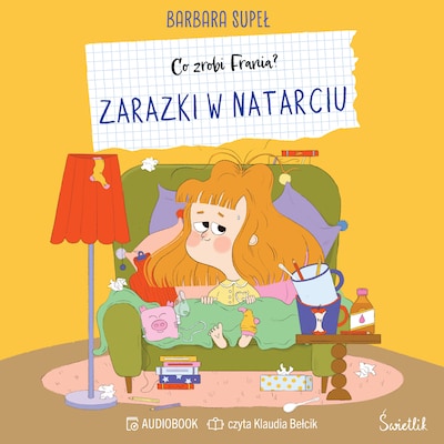 Zarazki w natarciu. Co zrobi Frania? – okładka audiobooka, autor Barbara Supeł
