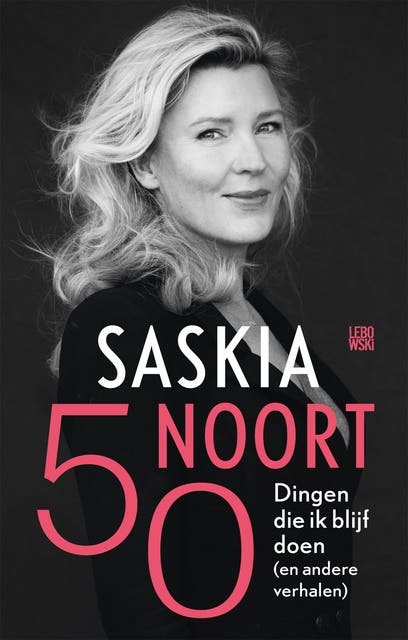 50: Dingen die ik blijf doen (en andere verhalen)