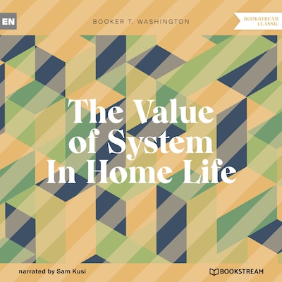 The Value of System in Home Life