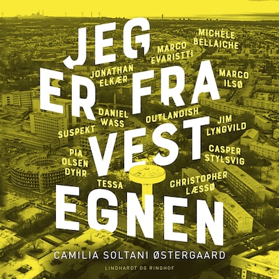 Jeg er fra Vestegnen – omslag til lydbogen af Camilia Soltani Østergaard