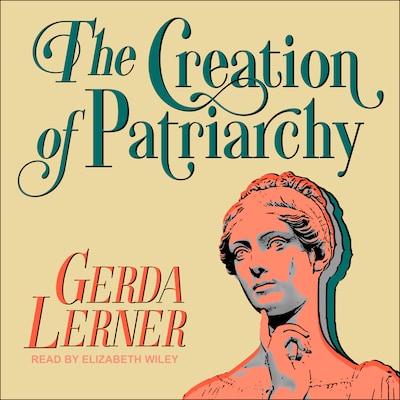 The Creation of Patriarchy – omslag til lydbogen af Gerda Lerner