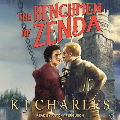 The Henchmen of Zenda – omslag til lydbogen af KJ Charles