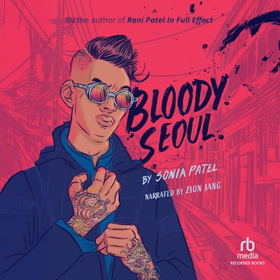 Bloody Seoul – omslag til lydbogen af Sonia Patel