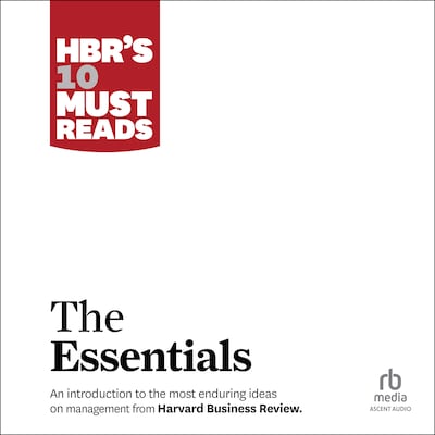 HBR's 10 Must Reads – omslag til lydbogen af HARVARD BUSINESS REVIEW, Peter F. Drucker, Clayton M. Christensen
