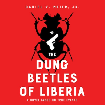 The Dung Beetles of Liberia – okładka audiobooka, autor Daniel V. Meier Jr.