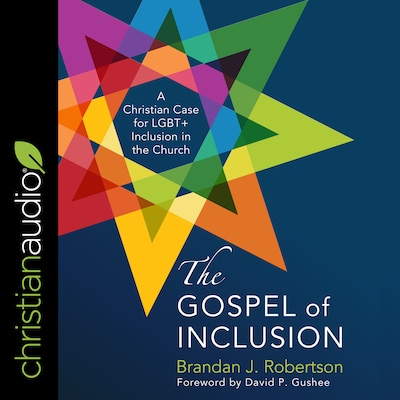 The Gospel of Inclusion – omslag til lydbogen af Brandan Robertson