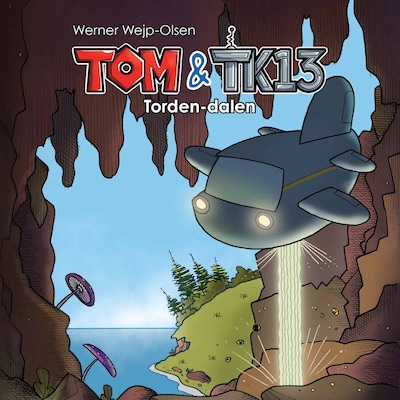 Tom & TK13 #1: Torden-dalen – omslag til lydbogen af Werner Wejp-Olsen
