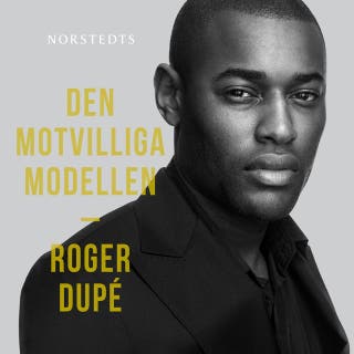 Den motvilliga modellen – omslag till ljudboken av Leone Milton,Roger Dupé