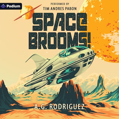 Space Brooms! – omslag til lydbogen af A.G. Rodriguez