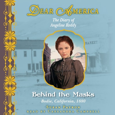 Dear America: Behind the Masks (Unabridged) – omslag til lydbogen af Susan Patron
