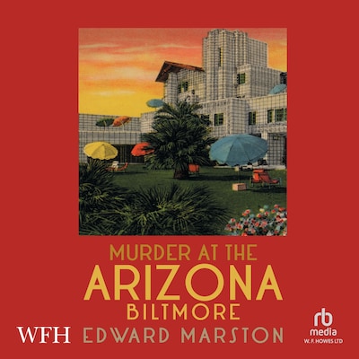 Murder at the Arizona Biltmore – omslag til lydbogen af Edward Marston