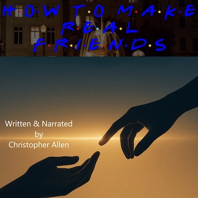 How to Make Real Friends – omslag til lydbogen af AI Voice Christopher Allen